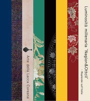 Luminosità Millenaria Nagiong & Ottcil l'arte della lacca coreana